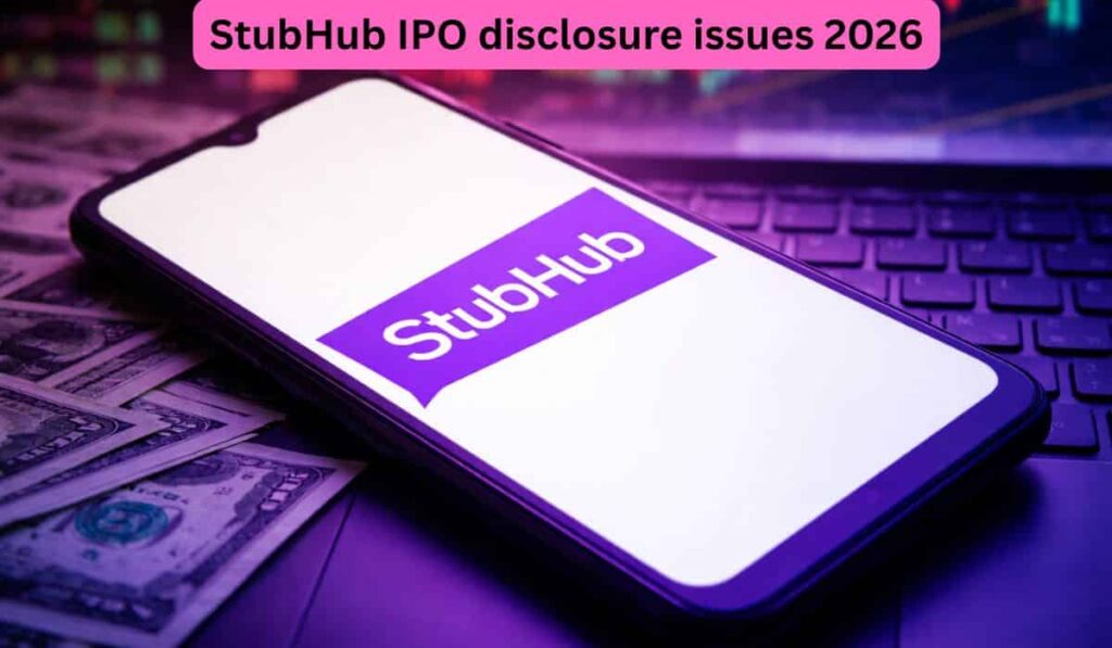 StubHub IPO disclosure issues 2026 - FCS Market